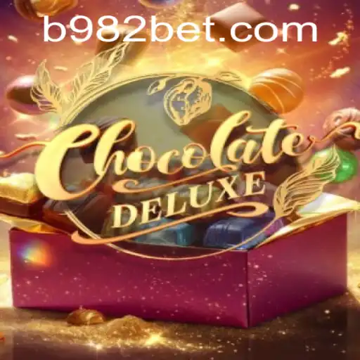 Discover the Thrilling World of ChocolateDeluxe at 982bet