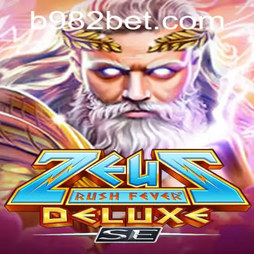 ZeusRushFeverDeluxeSE: An Immersive Gaming Experience with 982bet